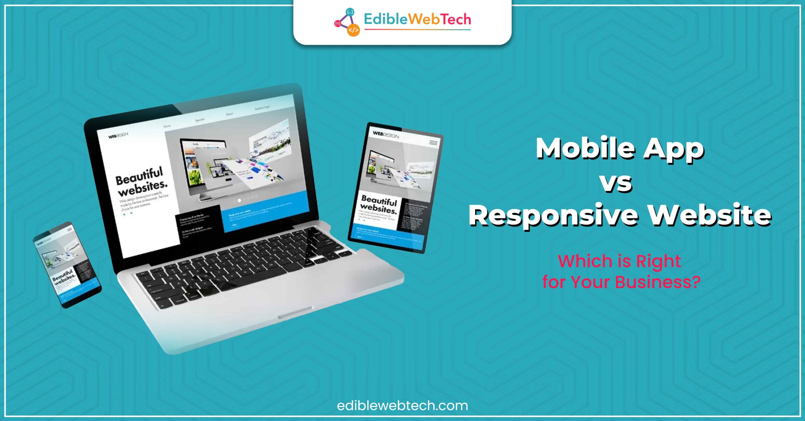 mobile app or responsive website