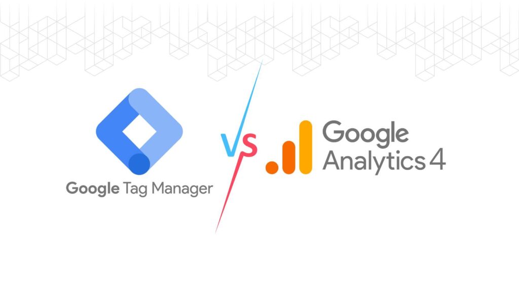 Google Analytics vs Google Tag Manager