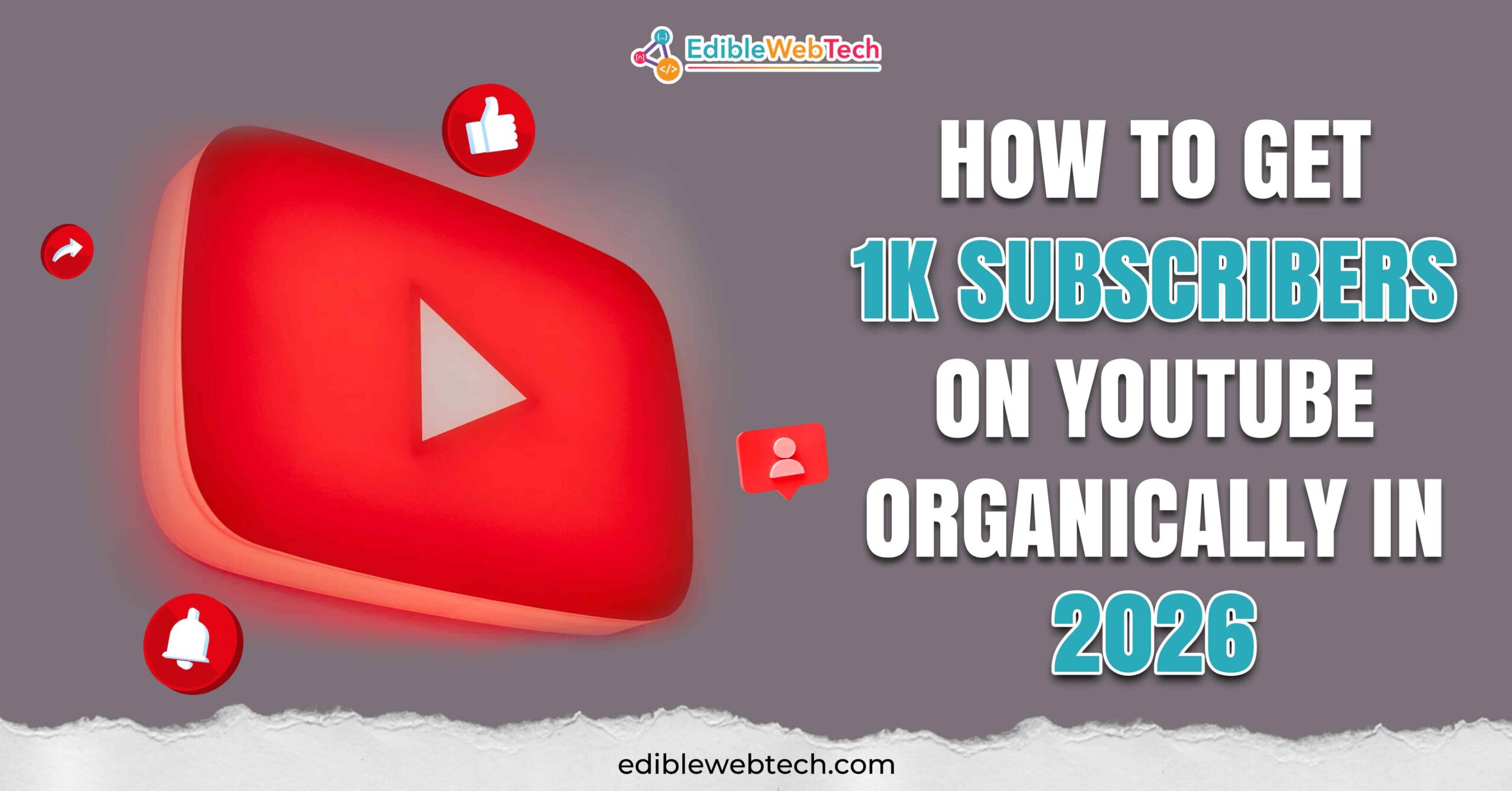 How to Get 1K Subscribers on YouTube Organically in 2026