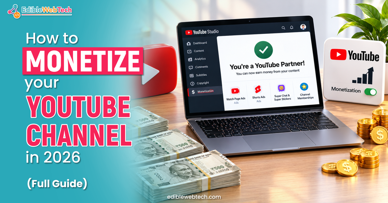How to Monetize Your YouTube Channel in 2026